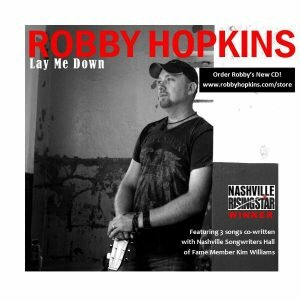Smoky Mountains Songwriters Festival, Robby Hopkins, Songwriter, SMSWF, Gatlinburg, TN
